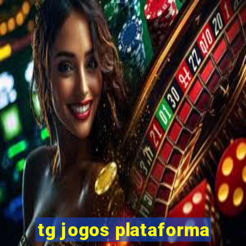 tg jogos plataforma